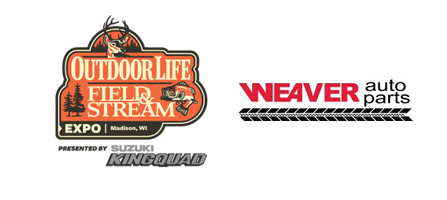 Weaver Auto Parts is Official Ticket Outlet for Wisconsin Outdoor Life/Field & Stream Expo