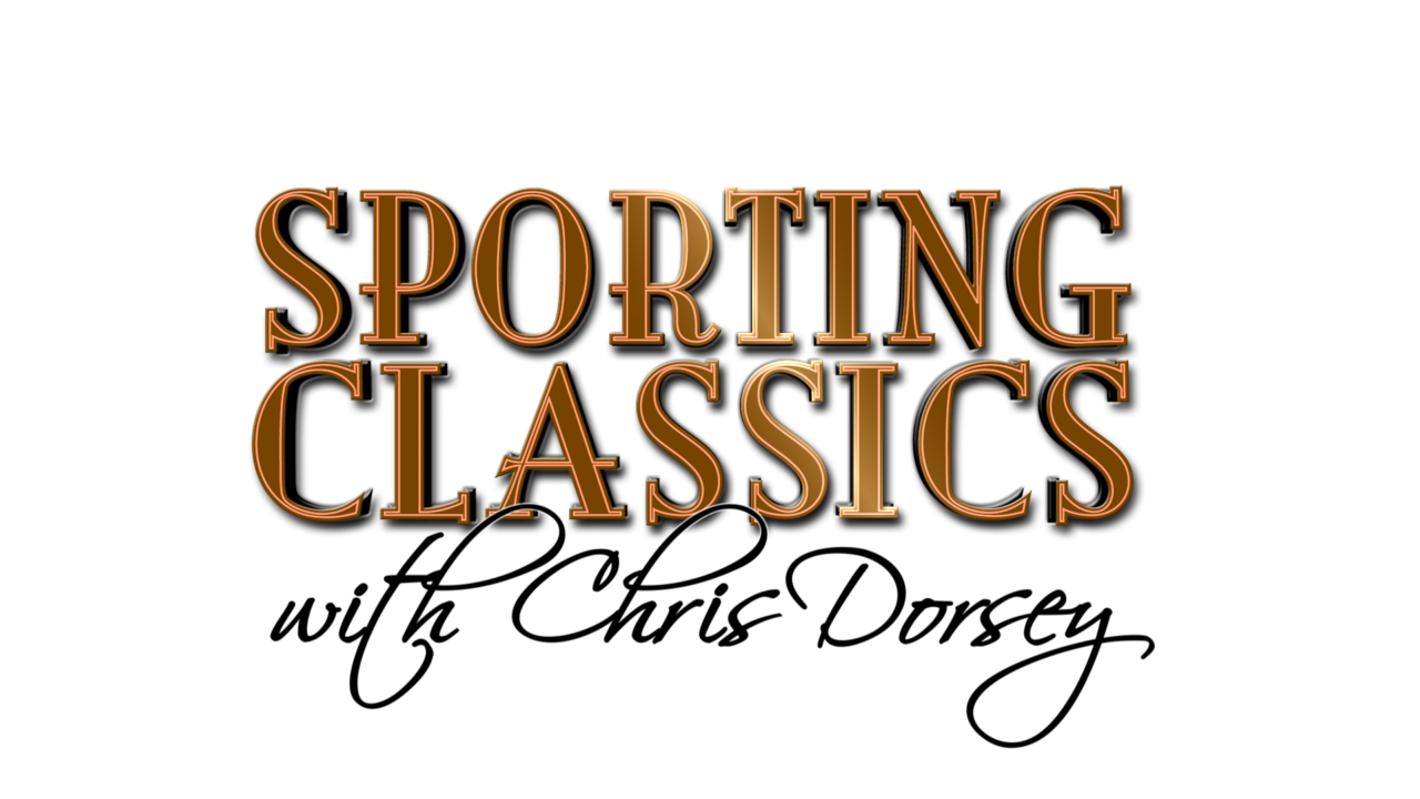 Dorsey Pictures Announces New Outdoor Series Sporting Classics with Chris Dorsey