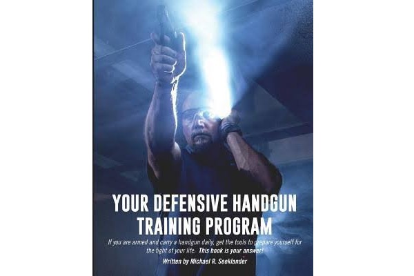 Build Competency and Confidence with the Defensive Handgun Training Program from Mike Seeklander