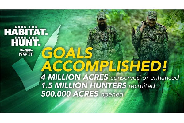 NWTF surpasses its Save the Habitat. Save the Hunt. initiative goals