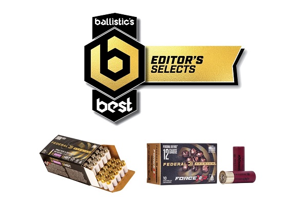 Ballistic’s Best Magazine Recognized Federal Premium’s Force X2 and Practice & Defend Ammunition with Editor’s Selects Awards