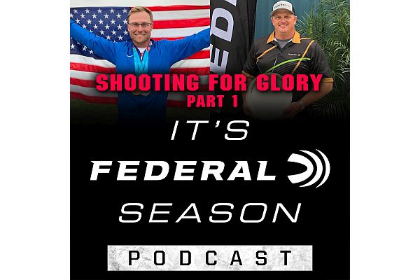 Shooting for Glory on “It’s Federal Season” Podcast
