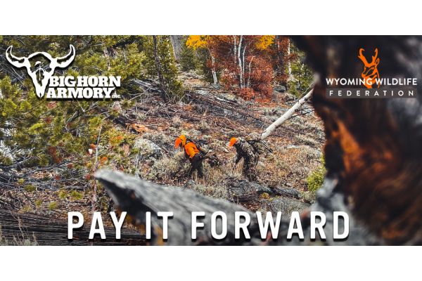 Big Horn Armory (BHA) Teams Up Again with the Wyoming Wildlife Federation (WWF) for Pay it Forward Campaign in November
