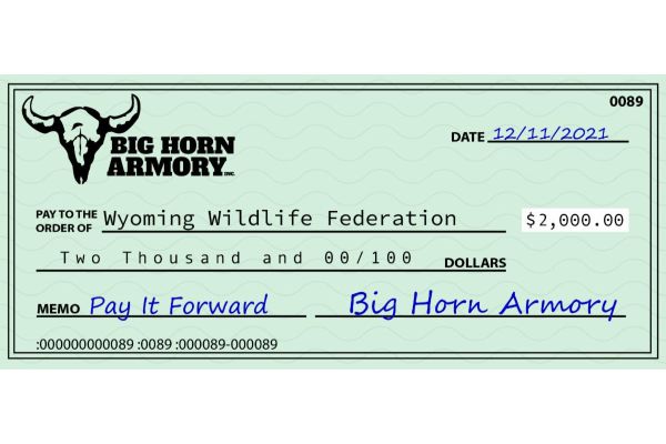 Big Horn Armory (BHA) to Donate $2,000 to the Wyoming Wildlife Federation (WWF) for November Pay it Forward Program