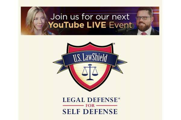 U.S. LAWSHIELD® HOSTING “THE TRUTH ABOUT SELF-DEFENSE” YOUTUBE LIVE EVENT