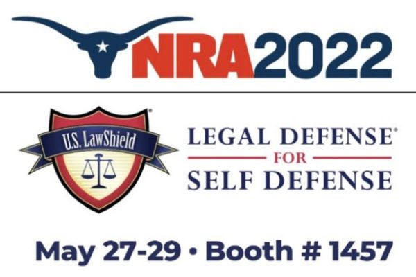 U.S. LAWSHIELD® EDUCATES VISITORS ON THE IMPORTANCE OF LEGAL DEFENSE FOR SELF-DEFENSE® DURING THE 2022 NRA ANNUAL MEETINGS & EXHIBITS