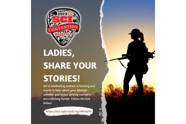 Safari Club International’s 2023 Convention will Celebrate Women in Hunting and Conservation